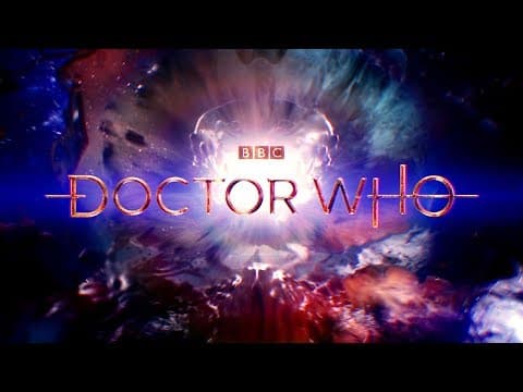 Thirteenth Doctor Title Sequence | Doctor Who: Series 11