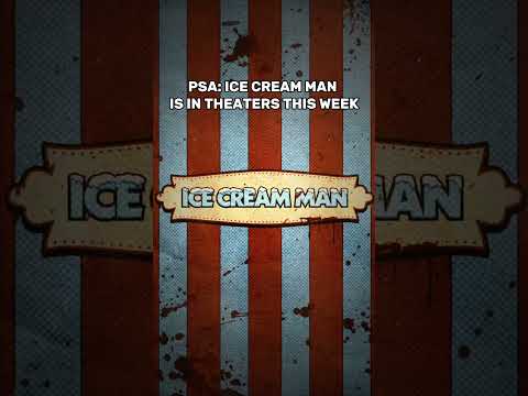 It's finally here. Ice Cream Man hits theaters this week - you've been warned