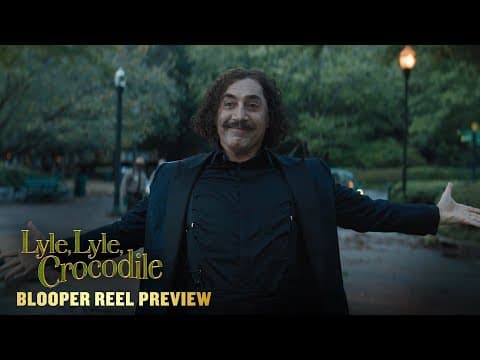 LYLE, LYLE, CROCODILE | Blooper Reel Preview 1